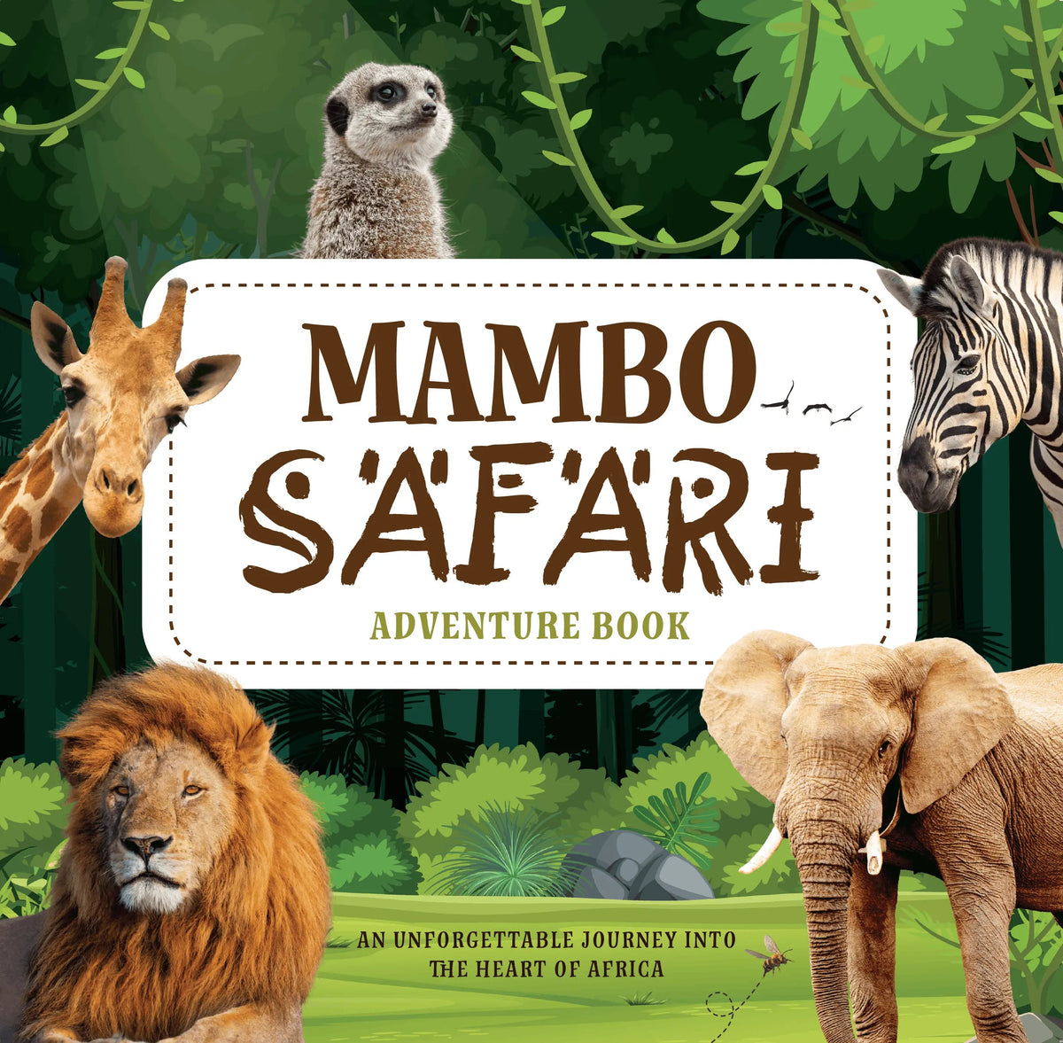 Mambo Safari Adventure Book front cover with giraffe, meerkat, zebra, lion and elephant